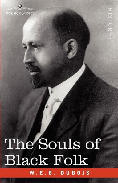 The Souls of Black Folk (Cosimo Classics)