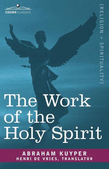 The Work of the Holy Spirit (Cosimo Classics)