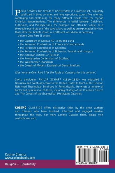 The Creeds of Christendom: History of the Creeds - Volume I Part II
