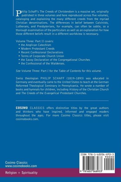 The Creeds of Christendom: The Evangelical Protestant Creeds - Volume III Part II