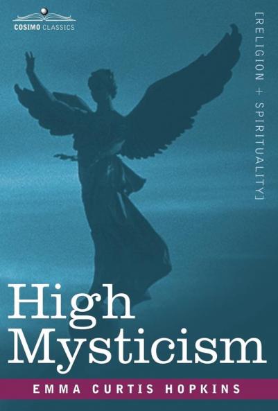 High Mysticism (Religion + Spirituality)