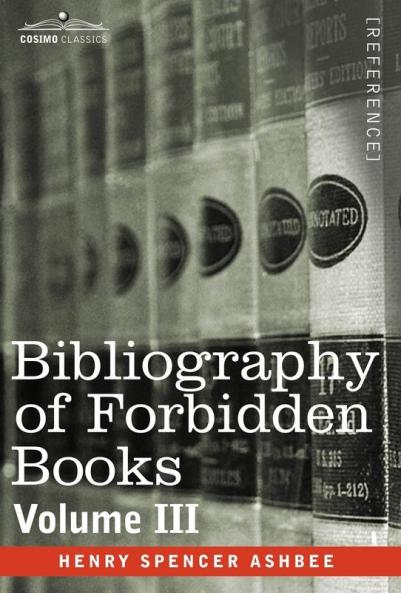Bibliography of Forbidden Books - Volume III: 3