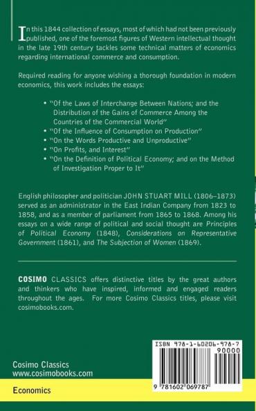 Essays on Some Unsettled Questions of Political Economy