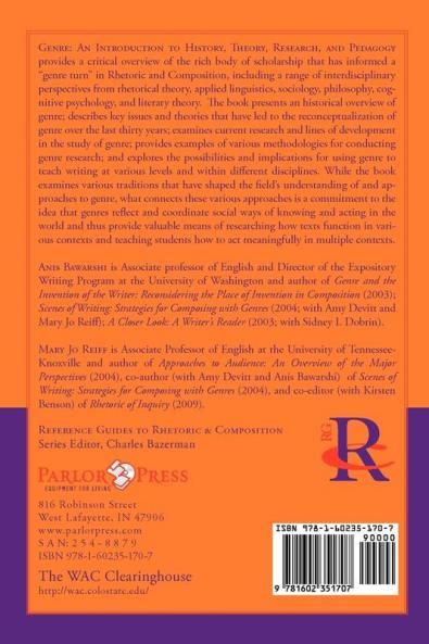 Genre: An Introduction to History Theory Research and Pedagogy (Reference Guides to Rhetoric and Composition)