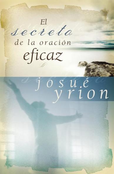 secreto de la oración eficaz | Softcover  | Secret of Effective Prayer
