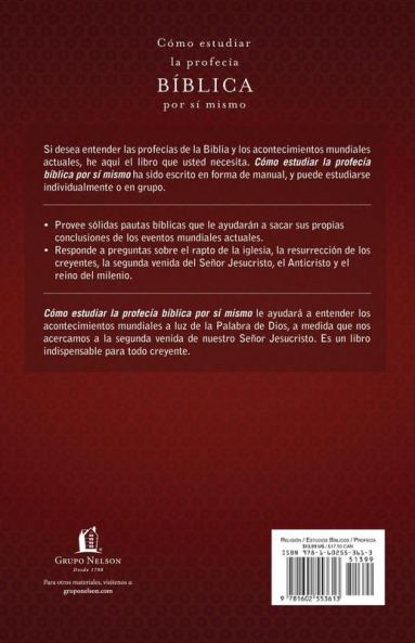 Como Estudiar la Profecia Biblica Por Si Mismo = Understanding Bible Prophecy for Yourself