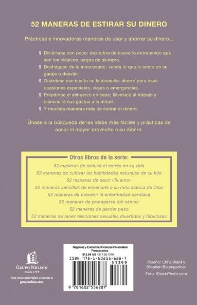 52 Maneras de Estirar su Dinero = 52 Ways to Stretch Your Money
