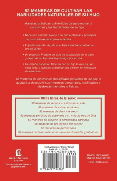 Cultivar las Habilidades Naturales de su Hijo = 52 Ways to Nurture Your Child's Natural Abilities