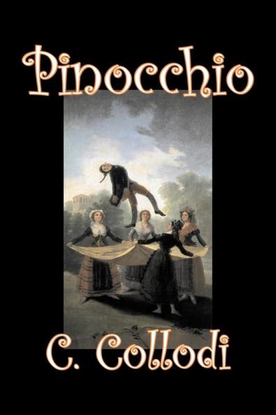 Pinocchio by Carlo Collodi Fiction Action & Adventure