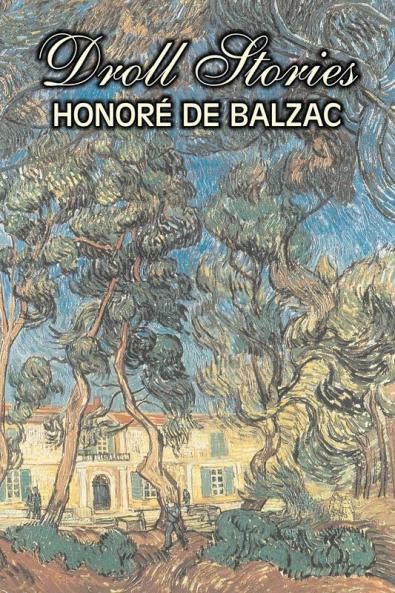Droll Stories by Honore de Balzac Fiction Literary Historical Short Stories
