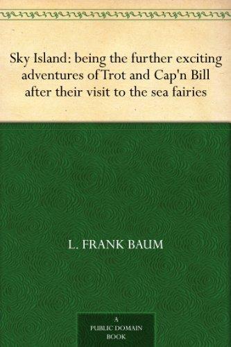 Sky Island by L. Frank Baum Fiction Fantasy Fairy Tales Folk Tales Legends & Mythology