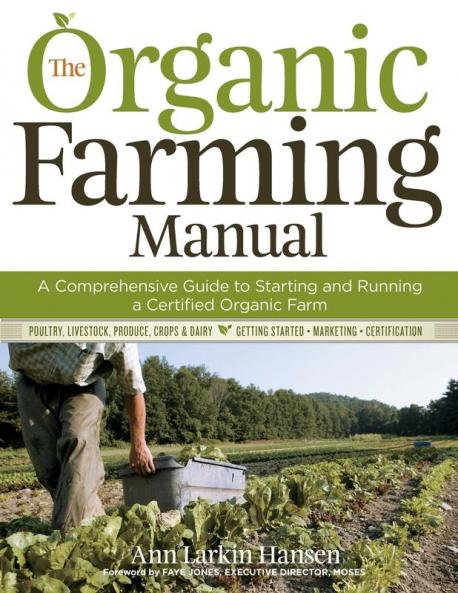 The Organic Farming Manual