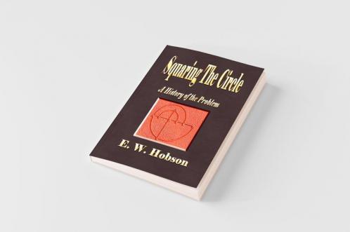 Squaring The Circle - A History Of The Problem