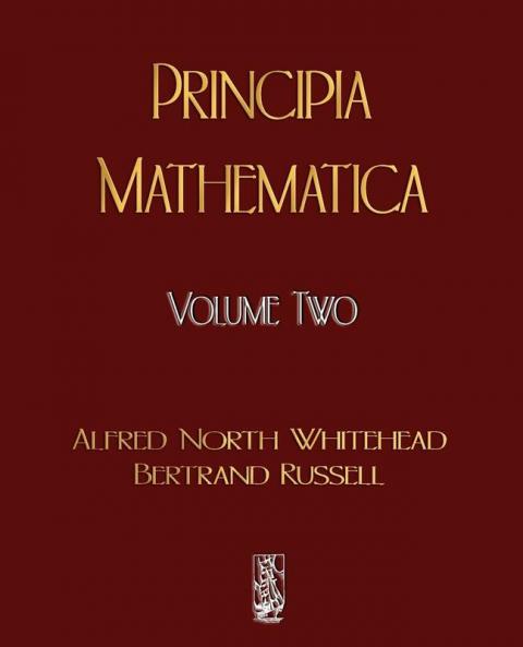 Principia Mathematica - Volume Two