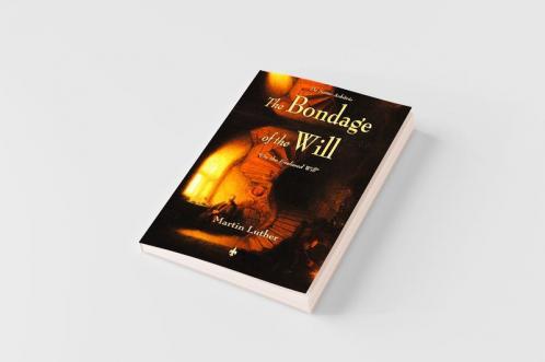 The Bondage of the Will