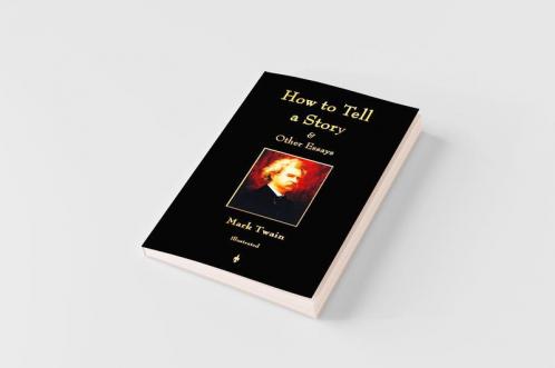 How to Tell a Story and Other Essays