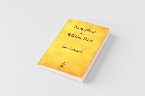 Purity of Heart Is to Will One Thing