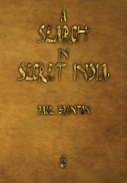 A Search in Secret India