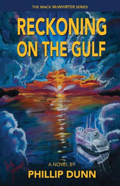 Reckoning on the Gulf: 1 (Mack McWhirter)