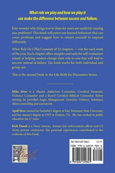 What Role Do I Play?: Learning to Control and Change the Roles You Play in Life: 2 (Life Skills for Discussion)
