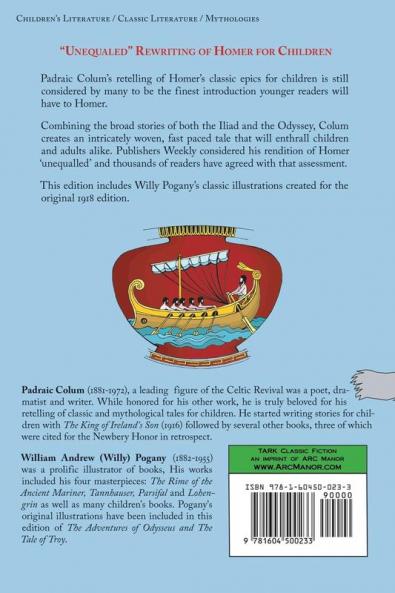 R Adventures of Odysseus & the Tale of Troy the; Homer's Great Epics: Homer's Great Epics Rewritten for Children (Illustrated