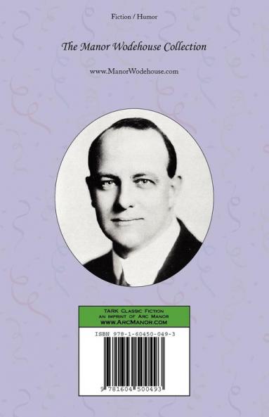 The Politeness of Princes & Other School Stories - From the Manor Wodehouse Collection a Selection from the Early Works of P. G. Wodehouse