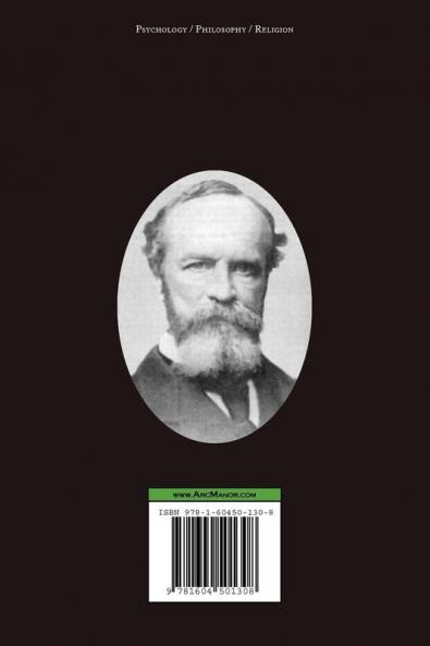 The Varieties of Religious Experience - A Study in Human Nature