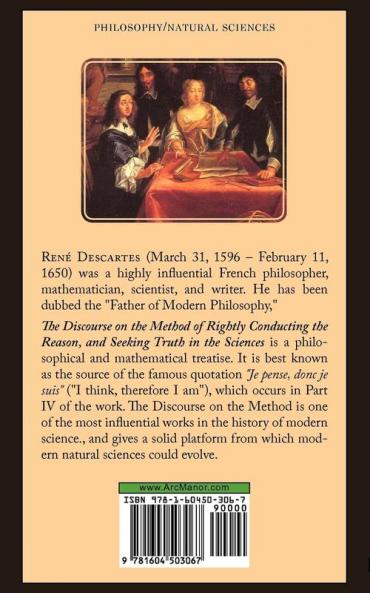 Discourse on the Method of Rightly Conducting the Reason and Seeking Truth in the Sciences