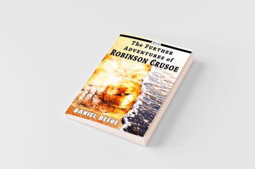 The Further Adventures of Robinson Crusoe