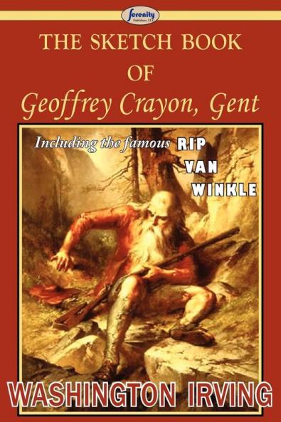 The Sketch Book of Geoffrey Crayon Gent
