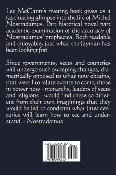 Nostradamus the Man Who Saw Through Time