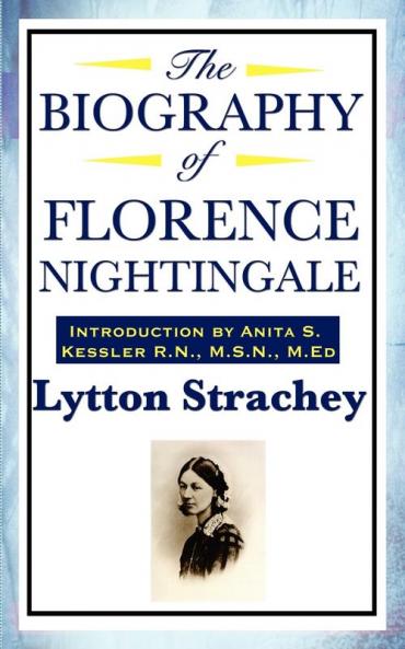 The Biography of Florence Nightingale