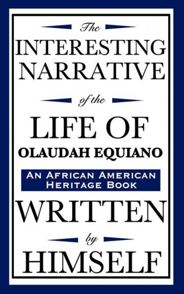 The Interesting Narrative of the Life of Olaudah Equiano