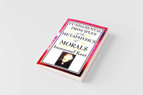 Fundamental Principles of the Metaphysics of Morals