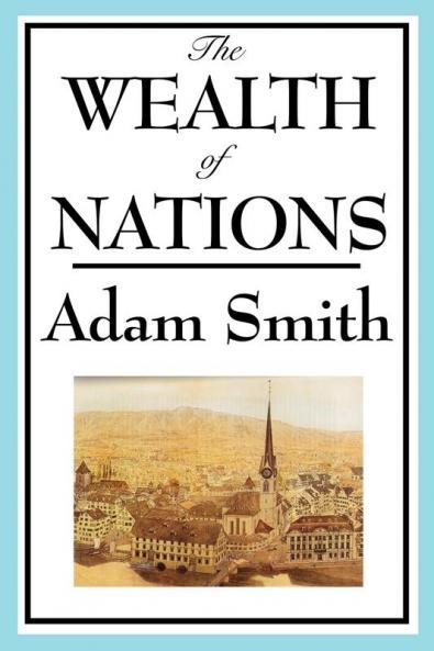 The Wealth of Nations: Books 1-5