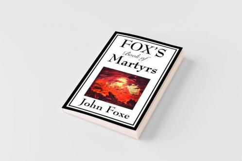 Fox's Book of Martyrs