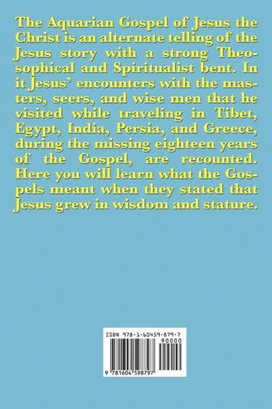 The Aquarian Gospel of Jesus the Christ