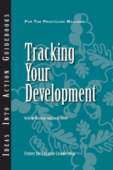 Tracking Your Development (J–B CCL (Center for Creative Leadership))