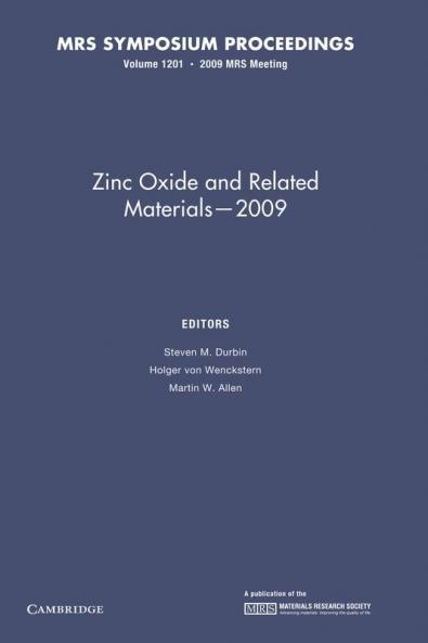 Zinc Oxide and Related Materials 2009