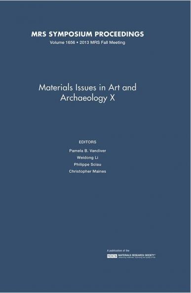 Materials Issues in Art and Archaeology X