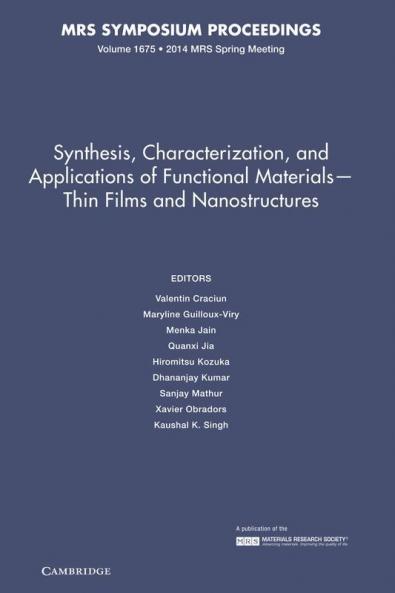 Synthesis Characterization and Applications of Functional Materials-Thin Films and Nanostructures
