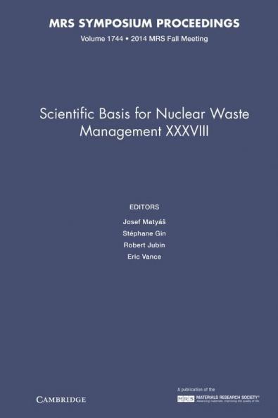 Scientific Basis for Nuclear Waste Management XXXVIII