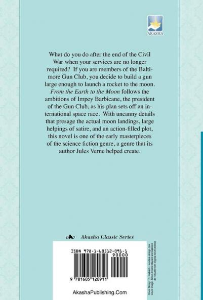 From the Earth to the Moon and Round the Moon