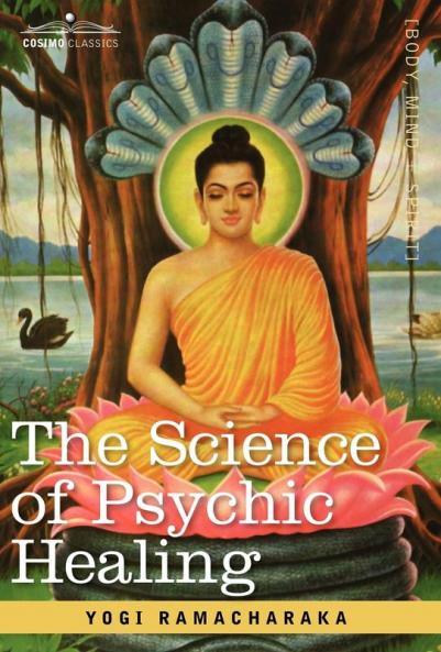 The Science of Psychic Healing