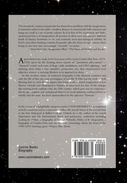 Politics of the Imagination: The Life Work and Ideas of Charles Fort Introduction by John Keel