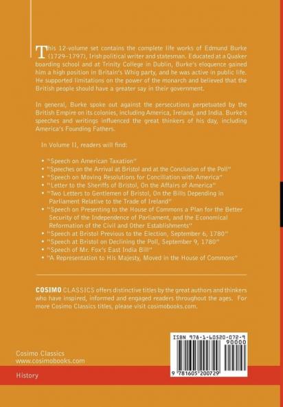 The Writings & Speeches of Edmund Burke: Volume II - On Conciliation with America; Security of the Independence of Parliament; On Mr. Fox's East India