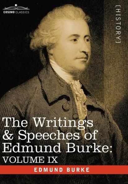The Writings & Speeches of Edmund Burke: Articles of Charge Against Warren Hastings Esq.; Speeches in the Impeachment (9)
