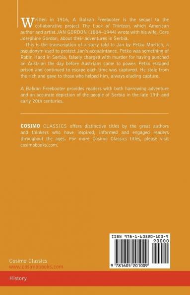 A Balkan Freebooter: Being the True Exploits of the Serbian Outlaw and Comitaj Petko Moritch