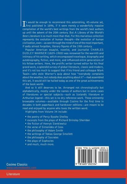 A Library of the World's Best Literature - Ancient and Modern - Vol.XXXIV (Forty-Five Volumes); Shelley-Sophocles: 34