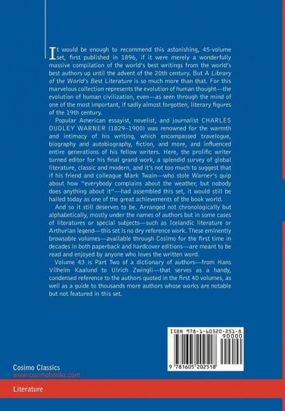 A Library of the World's Best Literature - Ancient and Modern - Vol.XLIII (Forty-Five Volumes); Dictionary of Authors (K-Z)